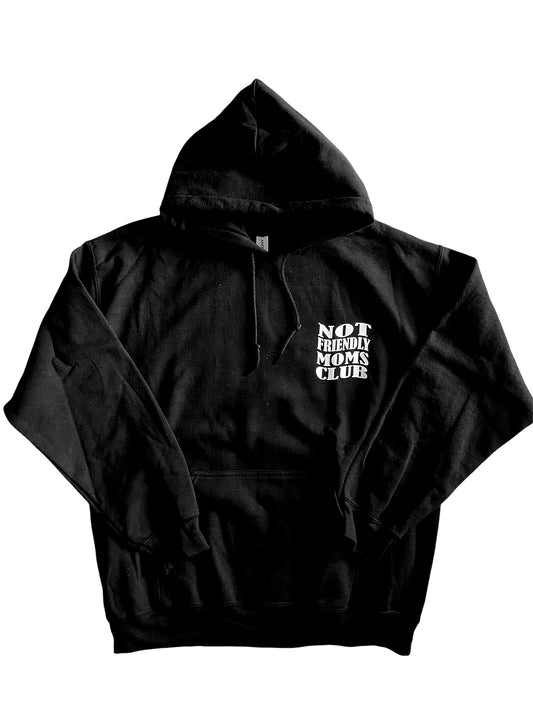 NOT FRIENDLY- Moms Club hoodie image 1