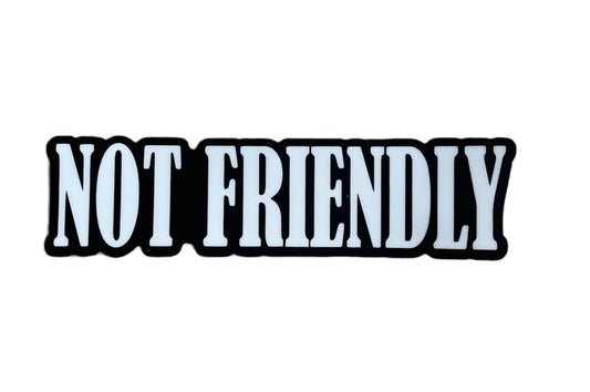 NOT FRIENDLY Banner Sticker image 0